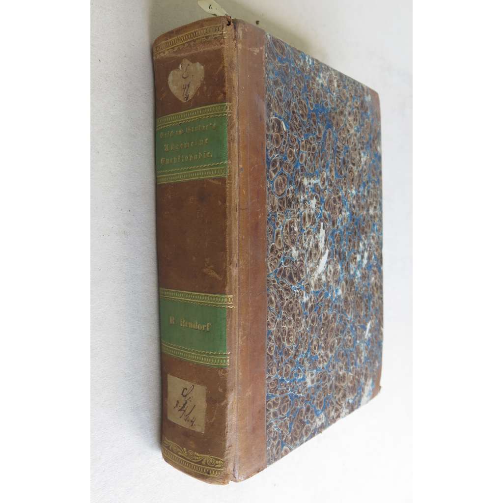Allgemeine Encyklopädie der Wissenschaften und Künste in alphabetischer Folge von genannten Schriftstellern bearbeitet; [Erste Section], Siebenter Theil: B - Barzelletten [a] Achter Theil: Bas - Bendorf [staré tisky, vazba kůže, encyklopedie]