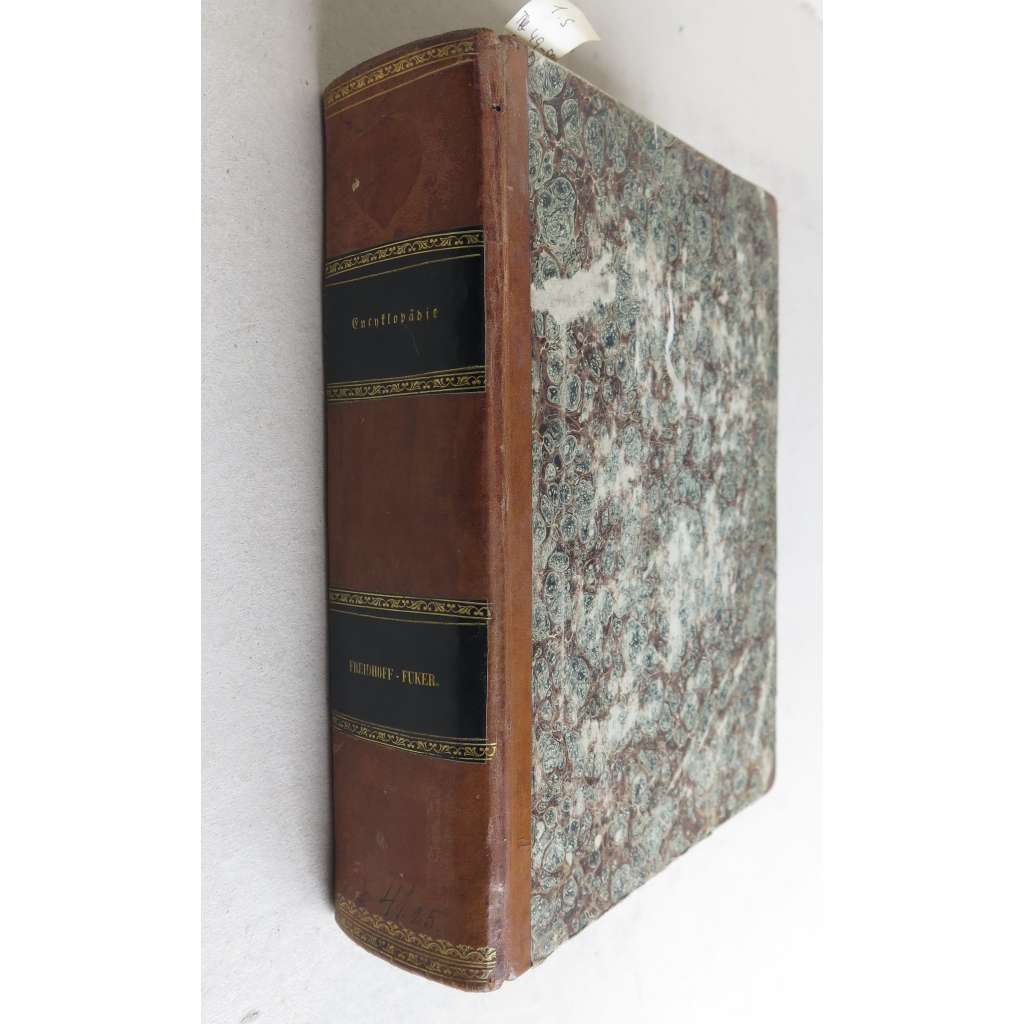 Allgemeine Encyklopädie der Wissenschaften und Künste ... Erste Section A-G, Neunundvierzigster Theil: Freidhoff - Friedrich (Bischöfe) [a] Fünfzigster Theil: Friedrich (Fürsten) - Fuker [staré tisky, vazba kůže, encyklopedie]