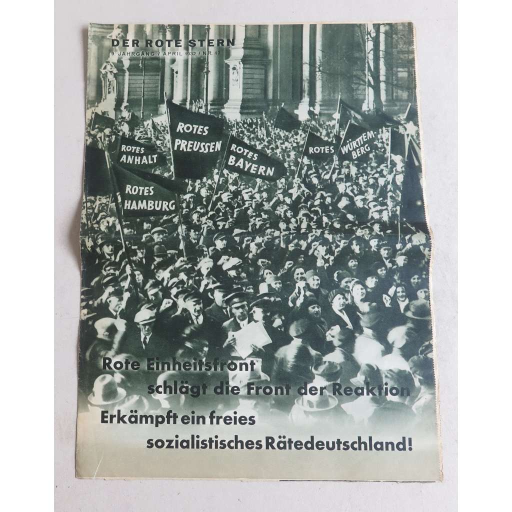 Der rote Stern, April 1932, 9. Jahrgang, Nr. 17 [noviny, komunismus, socialismus, dělnické hnutí, meziválečné období, Německo]