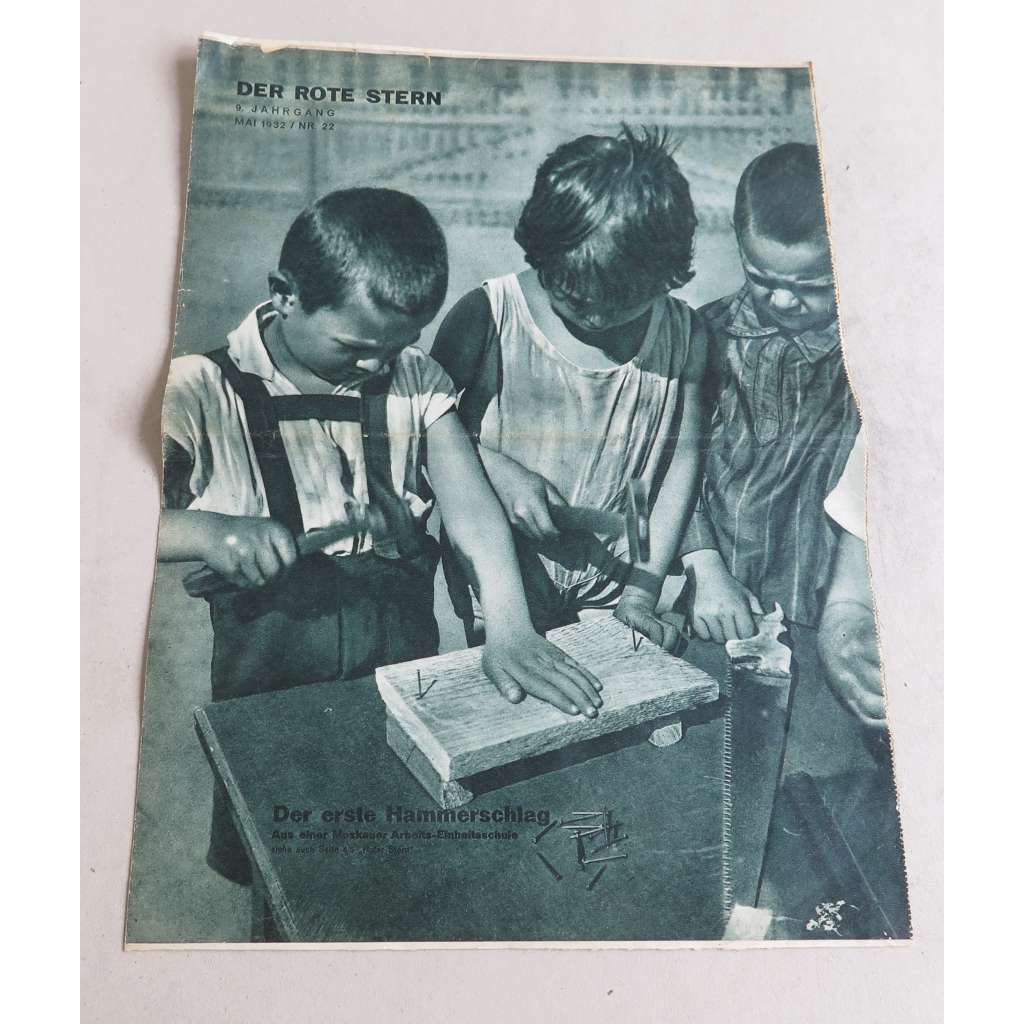 Der rote Stern, Mai 1932, 9. Jahrgang, Nr. 22 [noviny, komunismus, socialismus, dělnické hnutí, meziválečné období, Německo]