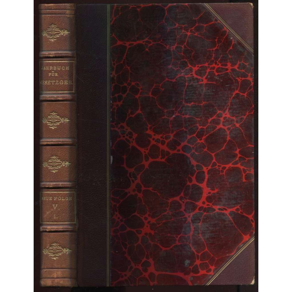Jahrbuch für Gesetzgebung, Verwaltung und Volkswirthschaft im Deutschen Reich; Fünfter Jahrgang (1881) [politika, hospodářství, právo, Německá říše]