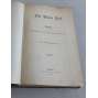 Die Neue Zeit. Revue des geistigen und öffentlichen Lebens; Sechster Jahrgang 1888 [komplet, č. 1-12, politika, kultura, sociální demokracie]