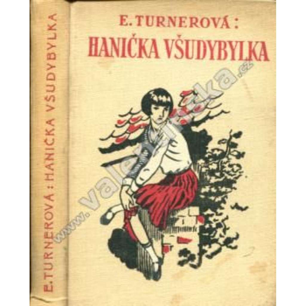 Hanička všudybylka [dívčí příběh, čtení pro dívky, ilustrace F. Horník]