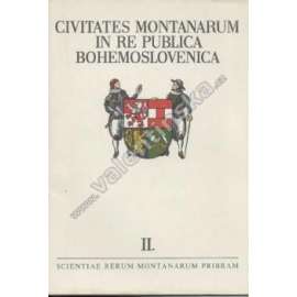 Civitates montanarum in re publica bohemoslovenica, II. (hornictví, heraldika, erby, znaky měst, mj. Krásno, Štěchovice, Krásná Hora, Rýmařov, Moravský Beroun)