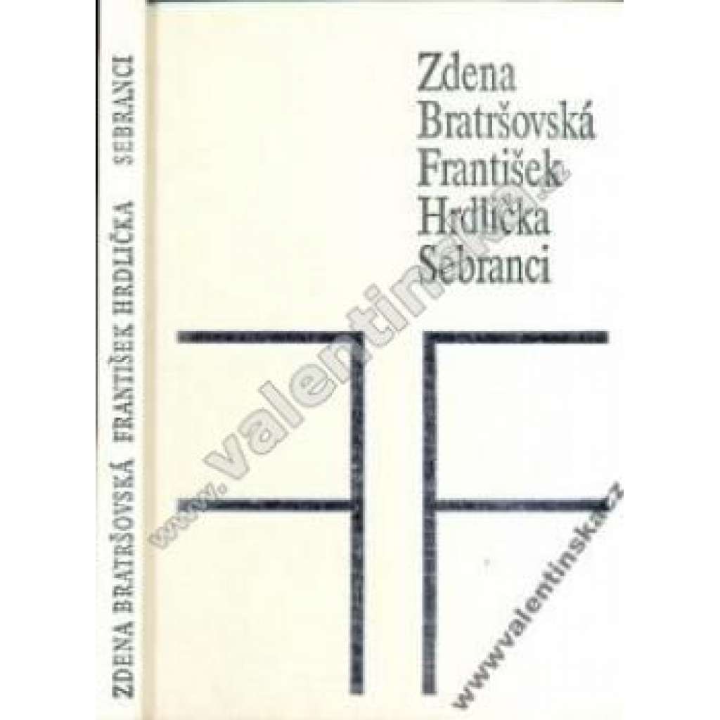 Sebranci (edice: Favia Fiesta) [román, podpis Zdena Bratršovská, podpis František Hrdlička]