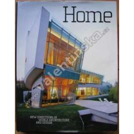 Home: New Directions in World Architecture and Design - Hol.