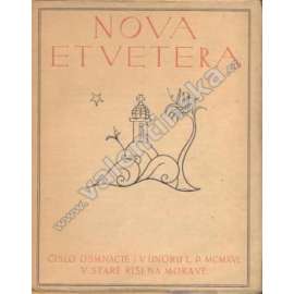 Nova et vetera (edice: Nova et vetera, číslo 18) [Stará Říše, beletrie, poezie, mj. Svatá Terezie, Pražské Jezulátko - překlad Bohuslav Reynek]