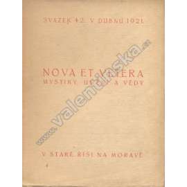 Nova et vetera, Mystiky, umění a vědy (edice: Nova et vetera, sv. 42) [Sborník, Stará Říše, poezie, ilustrace R. Adámek, A. Slavíček a vinětka N. Rericha]