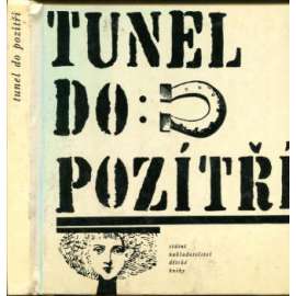 Tunel do pozítří - sci-fi - Výbor z anglických a amerických vědeckofantastických povídek
