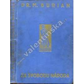 Za svobodu národa (edice: Naše vlast, sv. VIII) [první světová válka, legie, legionáři, fotografie]