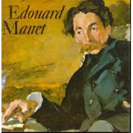 Edouard Manet (edice: Malá galerie, svazek 45) [malířství, klasická moderna]