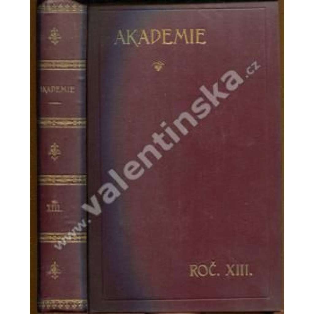 Socialistická revue Akademie, ročník XIII. 1909 (ročenka, politika, kultura, mj. E. Beneš - Národnostní boje v Belgii, Ferd. Jirásek - Družstevní hnutí v Anglii, Protiněmecké demonstrace a české menšiny, Balkán aj.)