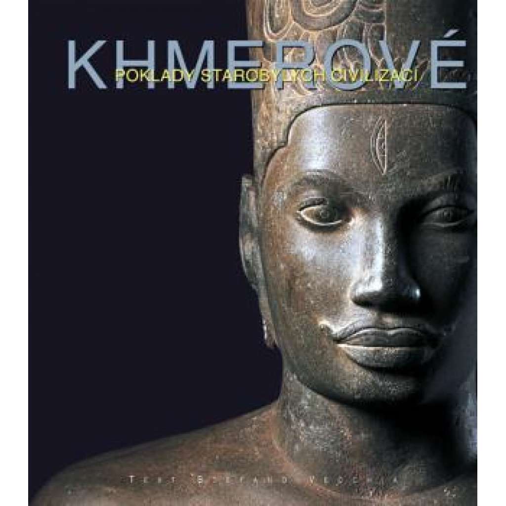 Khmerové - Poklady starobylých civilizací (Kambodža)    HOL.