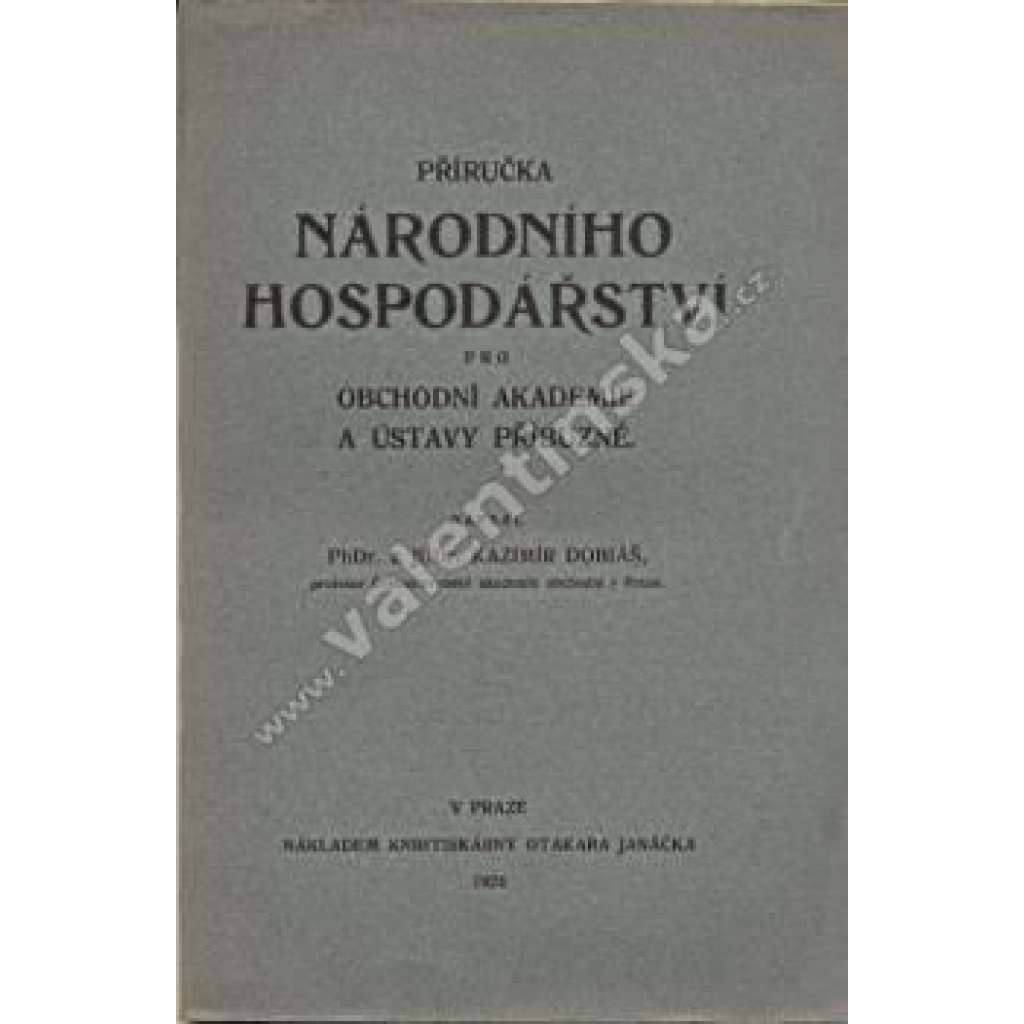 Příručka národního hospodářství pro obchodní akademie a ústavy příbuzné (škola, učebnice, národní hospodářství, první republika)