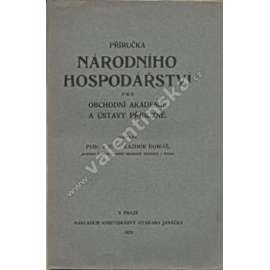 Příručka národního hospodářství pro obchodní akademie a ústavy příbuzné (škola, učebnice, národní hospodářství, první republika)