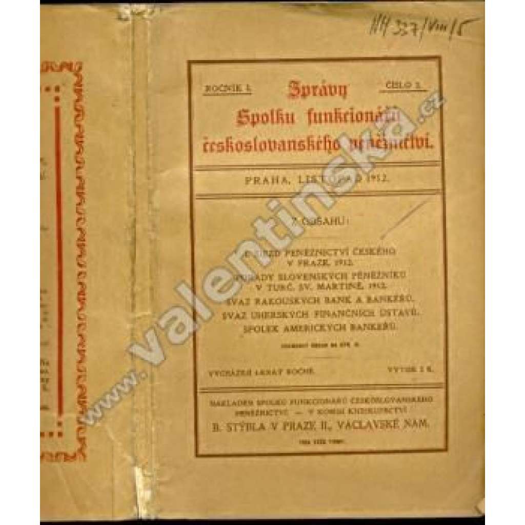 Zprávy Spolku funkcionářů českoslovanského peněžnictví, roč. I., č. 2, 1912 (banka, bankovnictví, mj. Sjezd peněžnictví Českého v Praze 1912; Svaz rakouských bank a bankéřů; Rakousko Uhersko)