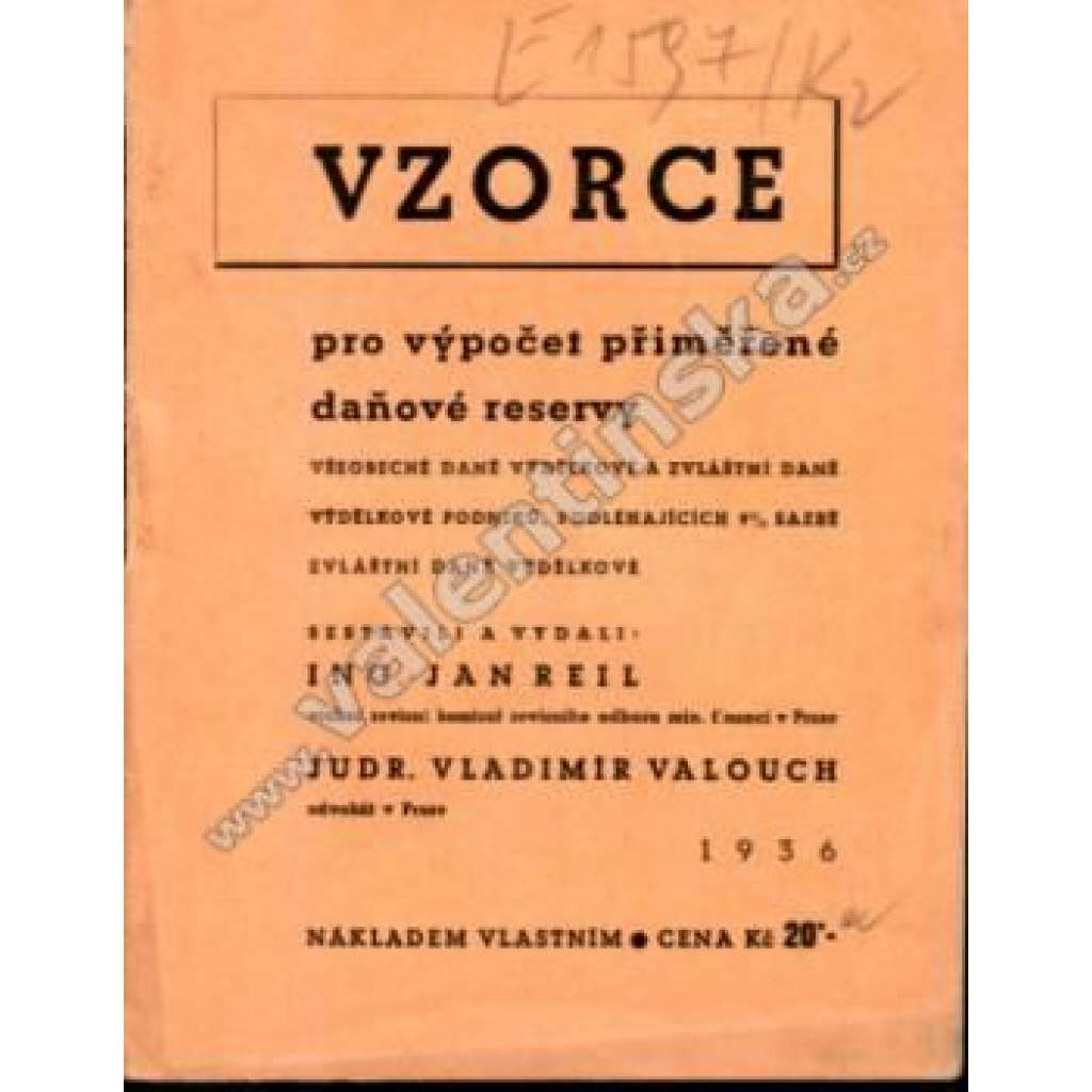 Vzorce pro výpočet přiměřené daňové reservy (účetnictví, daně, první republika)