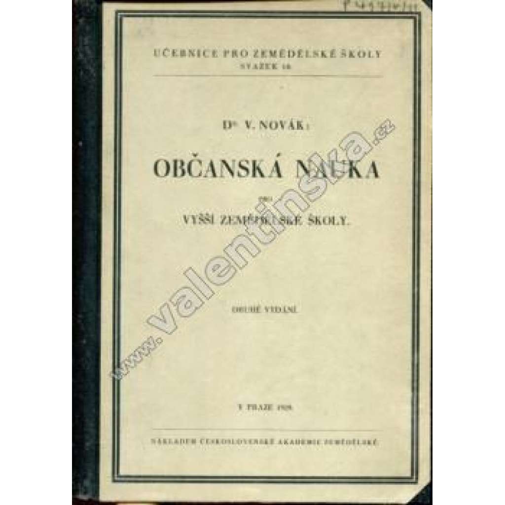 Občanská nauka pro vyšší zemědělské školy (Učebnice pro zemědělské školy, sv. 10) [učebnice, škola, obecní samospráva, volby aj. - první republika]