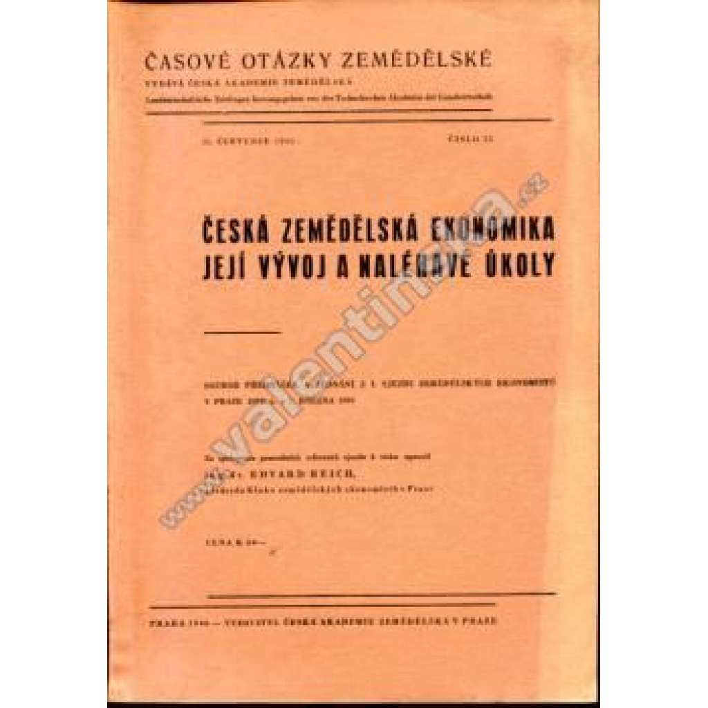 Česká zemědělská ekonomika, její vývoj a naléhavé úkoly (zemědělství, ekonomie, protektorát