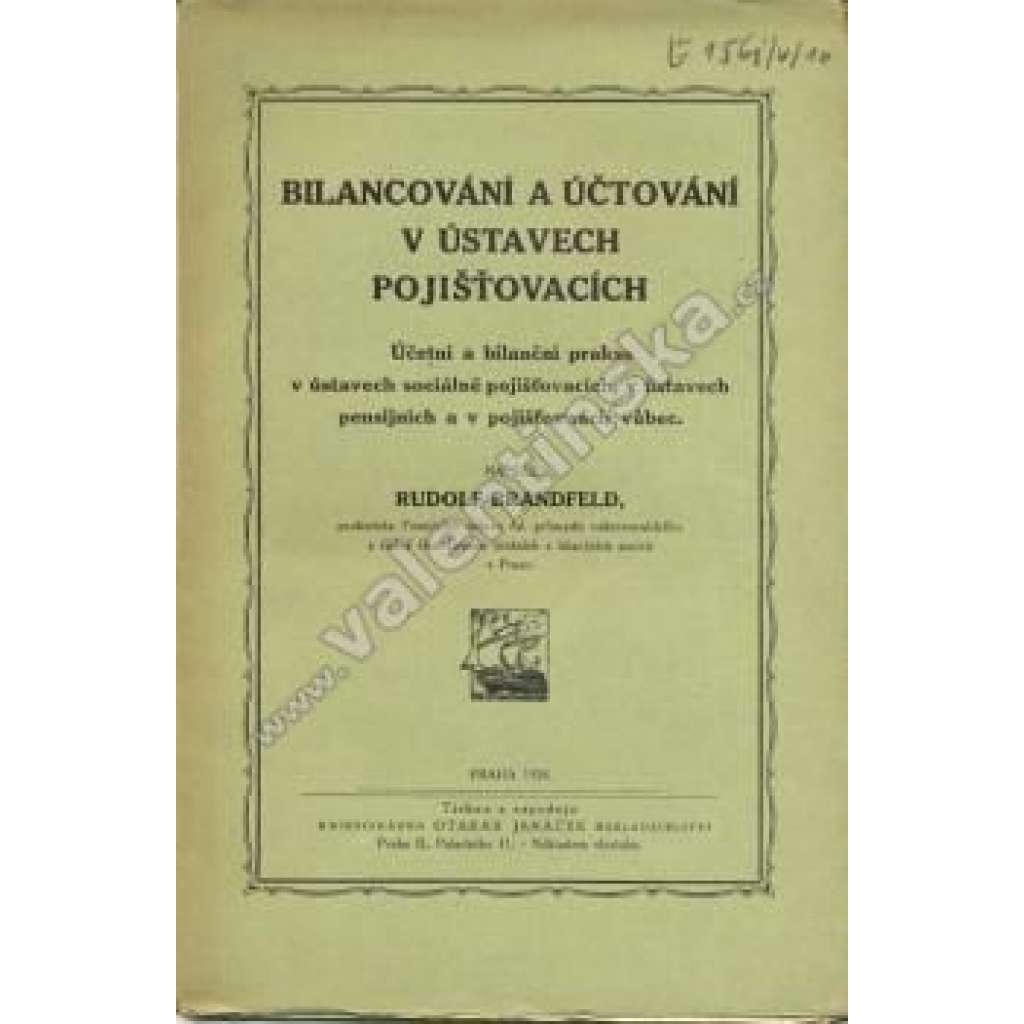 Bilancování a účtování v ústavech pojišťovacích (účetnictví, pojišťovny)