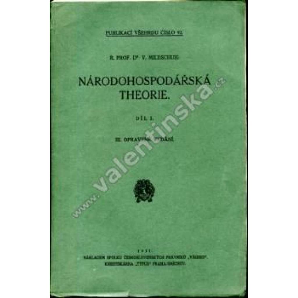 Národohospodářská theorie, díl první (národohospodářství, ekonomie, první republika)