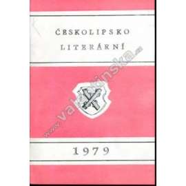 Českolipsko literární 1979 (Sborník z XVI. Arbesovy České Lípy na počest stého výročí narození Zdeňka Nejedlého; Česká Lípa - Zdeněk Nejedlý, Jakub Arbes)