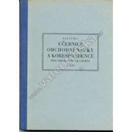 Učebnice obchodní nauky a korespondence, I. díl (příručka, obchodní dopis, první republika)