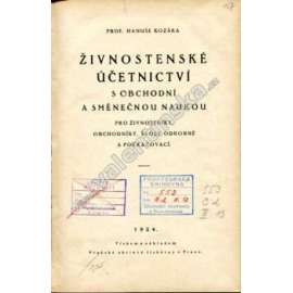 Živnostenské účetnictví s obchodní a směnečnou naukou (obchod, živnost, škola - učebnice, účetnictví, první republika)