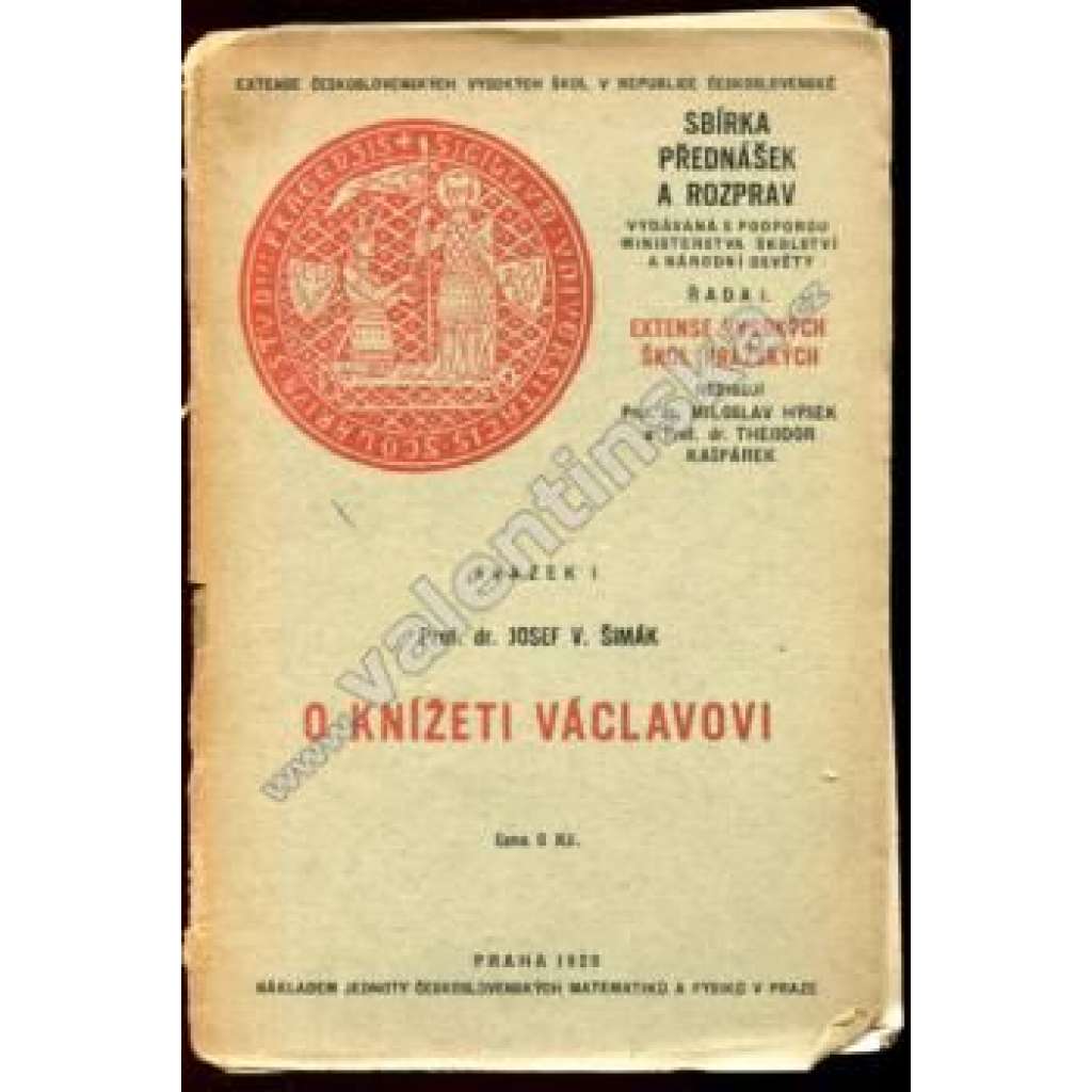 O knížeti Václavovi (edice: Sbírka přednášek a rozprav, sv. 1) [Svatý Václav, legenda, biografie]