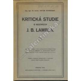 Kritická studie o názorech J. B. Lambla (ekonomika, zemědělství, Jan Baptista Lambl - biografie, národní hospodářství)