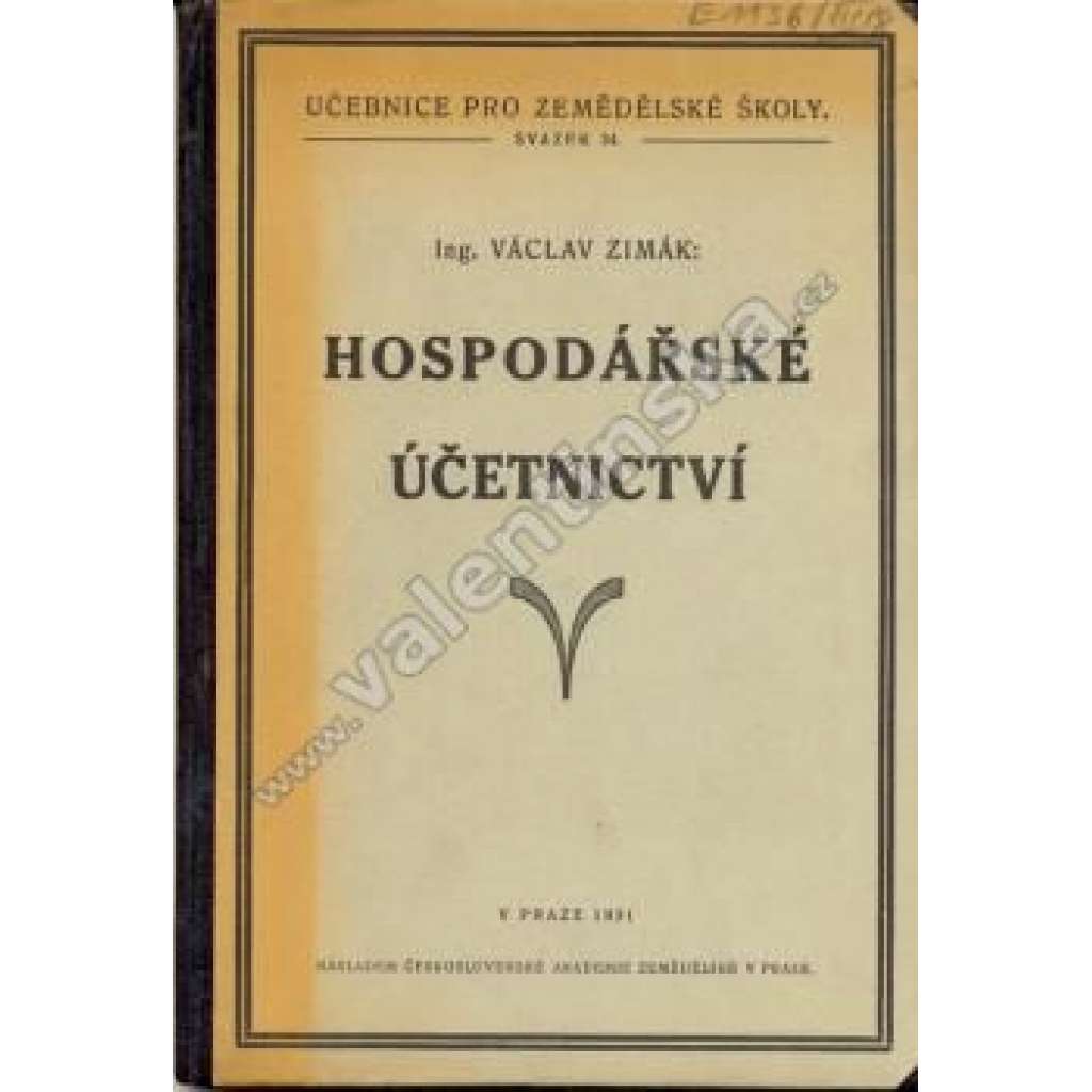 Hospodářské účetnictví (edice: Učebnice pro zemědělské školy, sv. 34) [příručka, zemědělství, první republika]