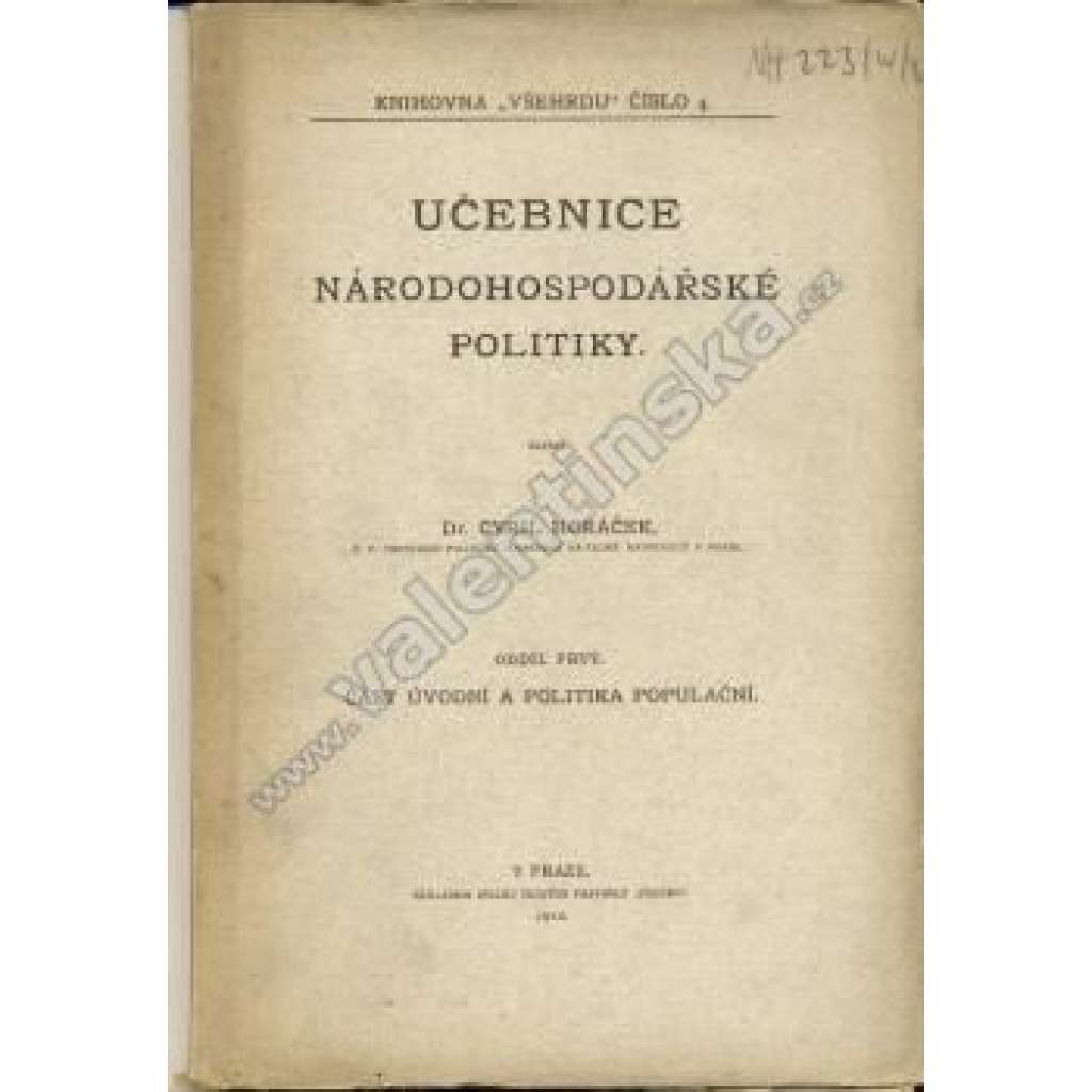 Učebnice národohospodářské politiky I. (národní hospodářství, ekonomie, politika, mj. obyvatelstvo, přistěhovalectví, migrace)