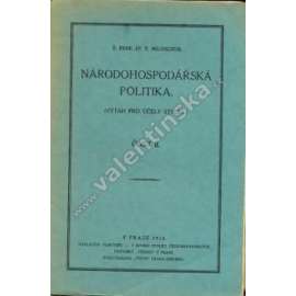 Národohospodářská politika, část II. (národní hospodářství, ekonomie, politika, bankovnictví)