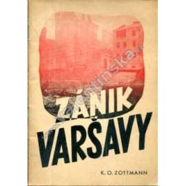Zánik Varšavy (Varšava, Varšavské povstání, druhá světová válka, propaganda)