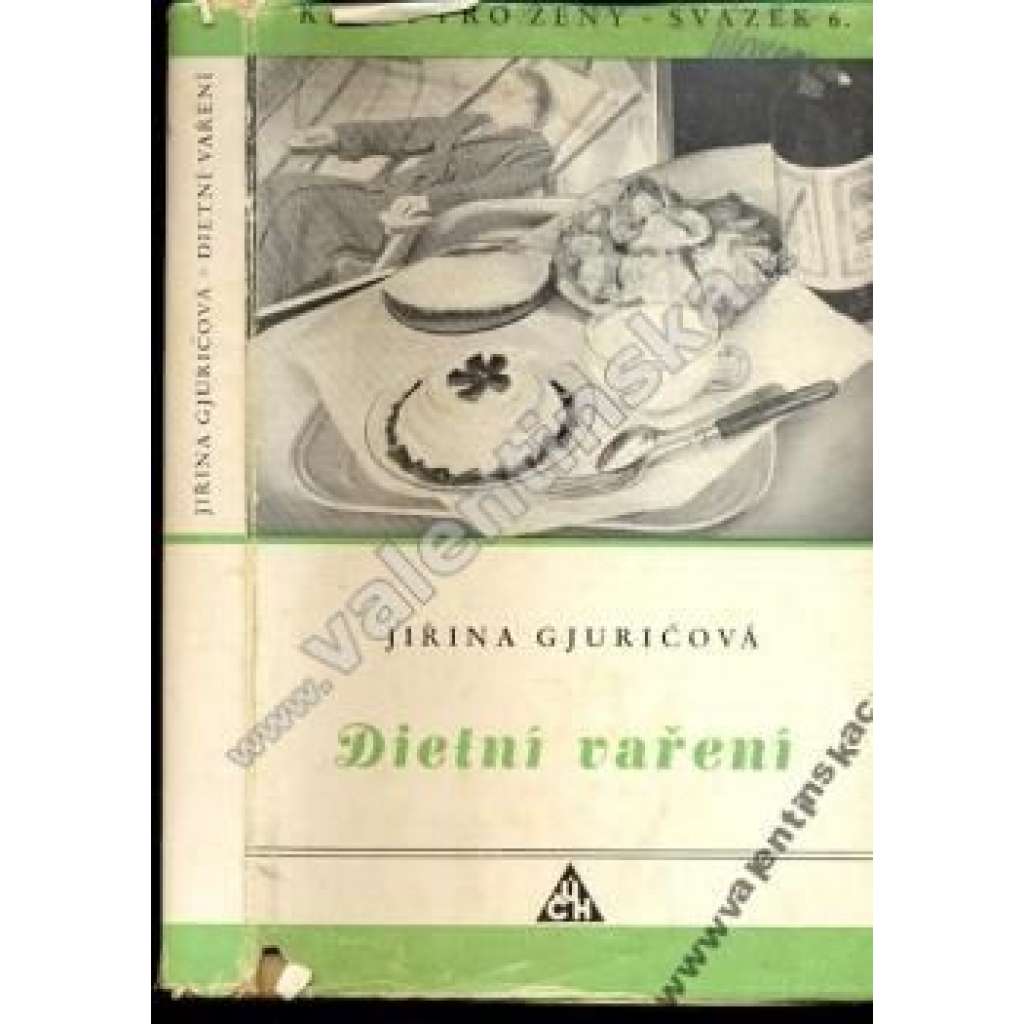 Dietní vaření (edice: Knihy pro ženy, sv. 6) [kuchařka, recepty]
