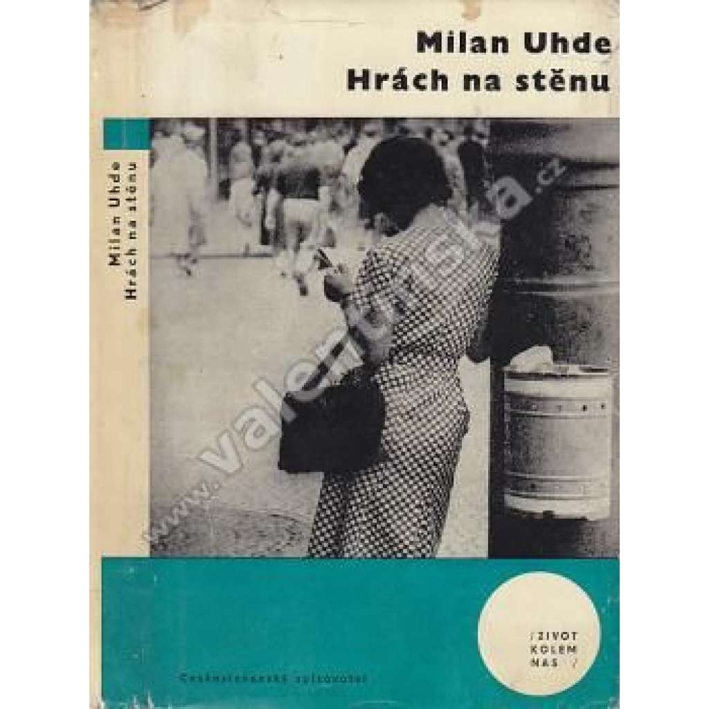 Hrách na stěnu (edice: Život kolem nás, sv. 46) [povídky, Levý obránce, Žena v povětří, Mírová slavnost, Stín pana Quijota, Ošetřovna; obálka Zdenek Seydl]