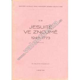 Jesuité ve Znojmě 1243 - 1773 (Znojmo, Jezuité, jezuitský řád, inventář, archivní pomůcka)