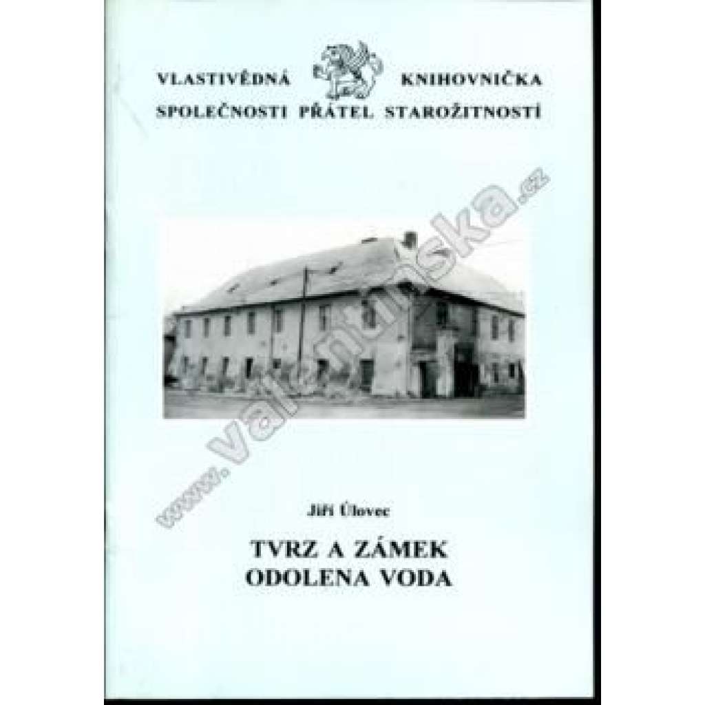 Tvrz a zámek Odolena Voda (historie, architektura; podpis Jiří Úlovec)