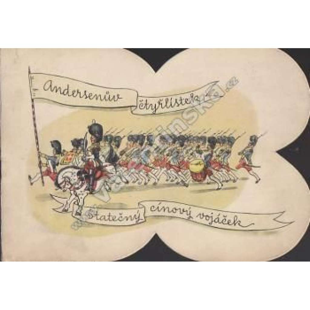 Statečný cínový vojáček (edice: Andersenův čtyřlístek, č. 4) [pohádka, dětská literatura; ilustrace Václav Boukal]