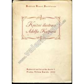 Knižní ilustrace Adolfa Kašpara (edice: Rukověť milovníka knih, sv. 1) [Adolf Kašpar, soupisový katalog]