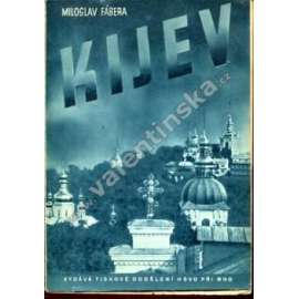 Kijev (edice: Knihovna vojáka, sv. 18) [Kyjev, Ukrajina, druhá světová válka]