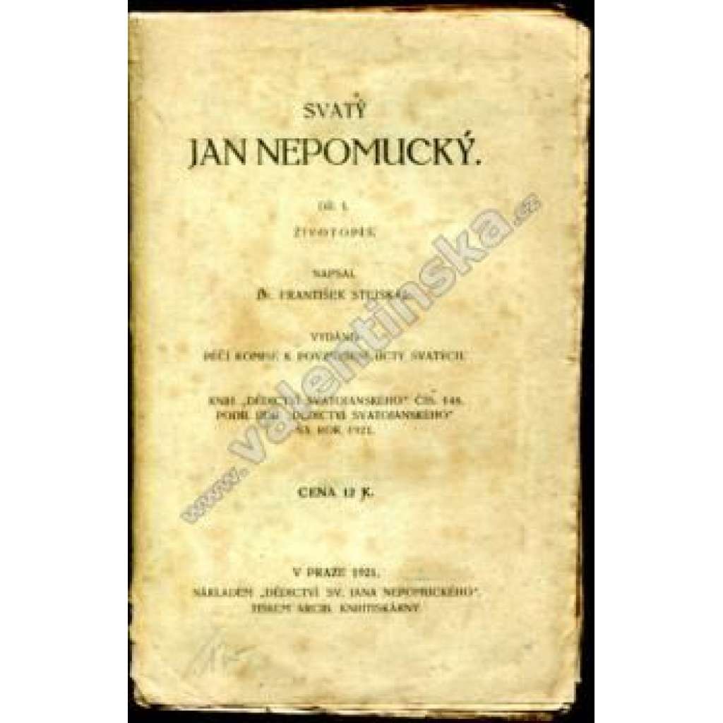 Svatý Jan Nepomucký, I. díl. Životopis (biografie, křesťanství)