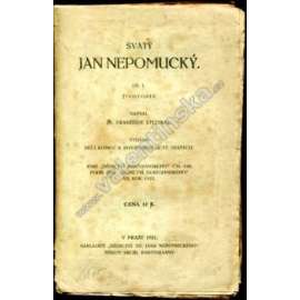Svatý Jan Nepomucký, I. díl. Životopis (biografie, křesťanství)