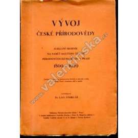 Vývoj české přírodovědy (přírodověda, historie, mj. Dějiny nauky o člověku; Nástin vývoje a dějin zoologie; Botanika v Čechách; O vývoji geologie; Vývoj mineralogie; Jan Evangelista Purkyně)