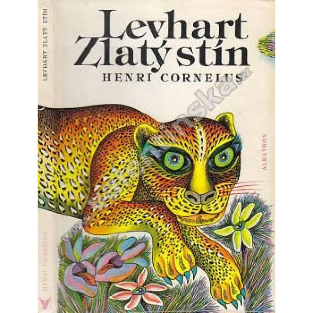 Levhart Zlatý stín (bajky, Afrika; ilustrace a obálka Olga Čechová; graf. úprava Rostislav Vaněk)
