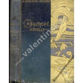 Okkultické novelly (edice: Knihovna Zlaté Prahy, sv. 12) [okultismus, novela; secesní vazba]