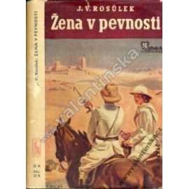 Žena v pevnosti (milostný román; obálka Zdeněk Burian)