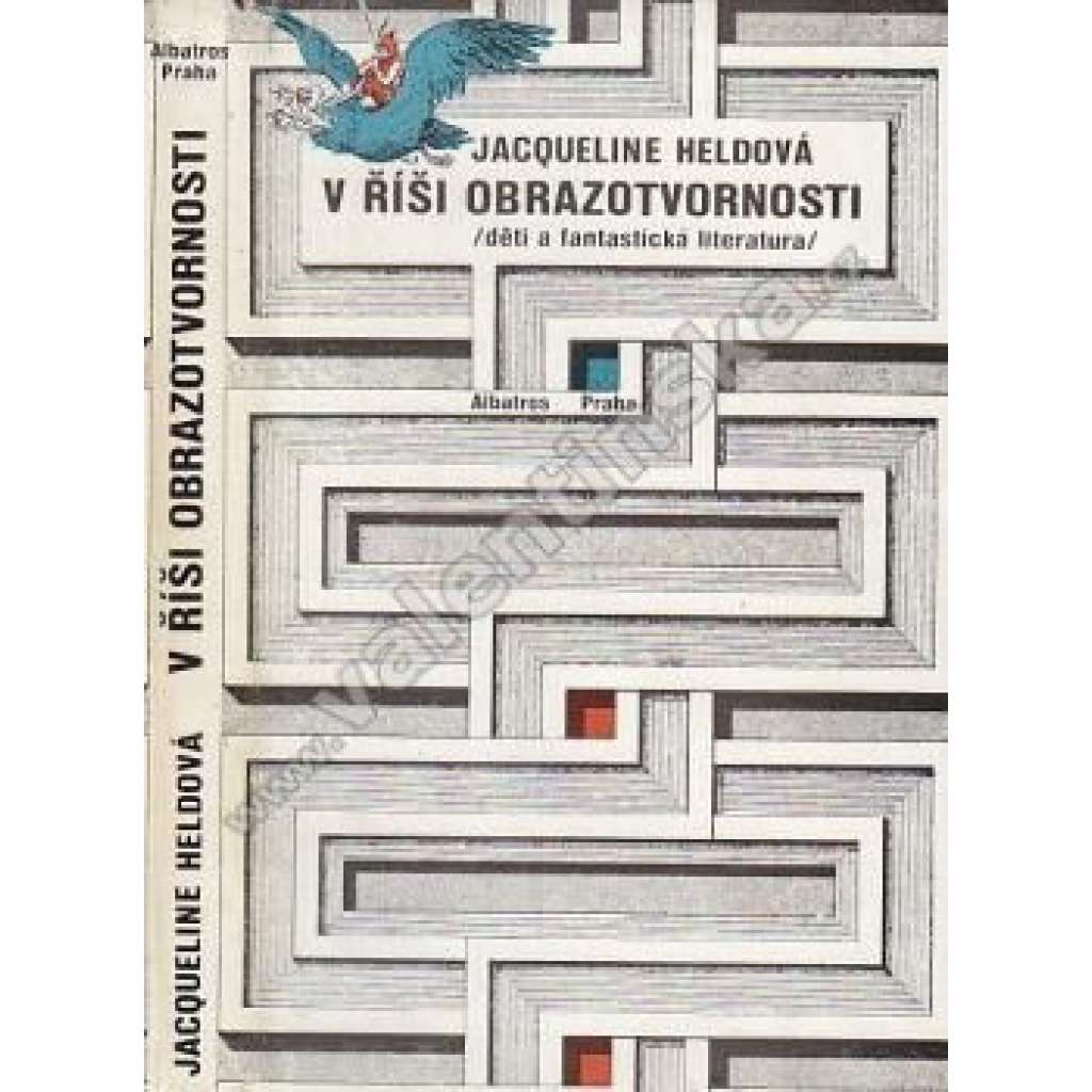 V říši obrazotvornosti. Děti a fantastická literatura (dětská kniha, rozvoj osobnosti, imaginace)