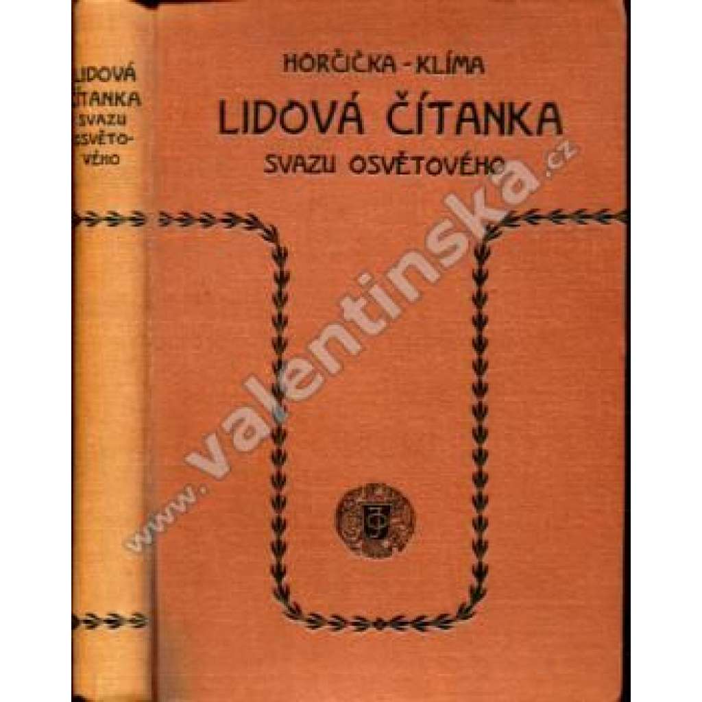 Lidová čítanka svazu osvětového (Úryvky z úvah a řecí dra Miroslava Tyrše [sokol], Umělecké řemeslo a jeho význam v naší době, Rieger, Emancipace žen, Chrám sv. Barbory v Kutné hoře, Karlův most, Mozart aj.)