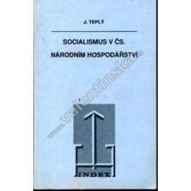 Socialismus v čs. národním hospodářství (politika, ekonomie, hospodářství, exilové vydání, Index)